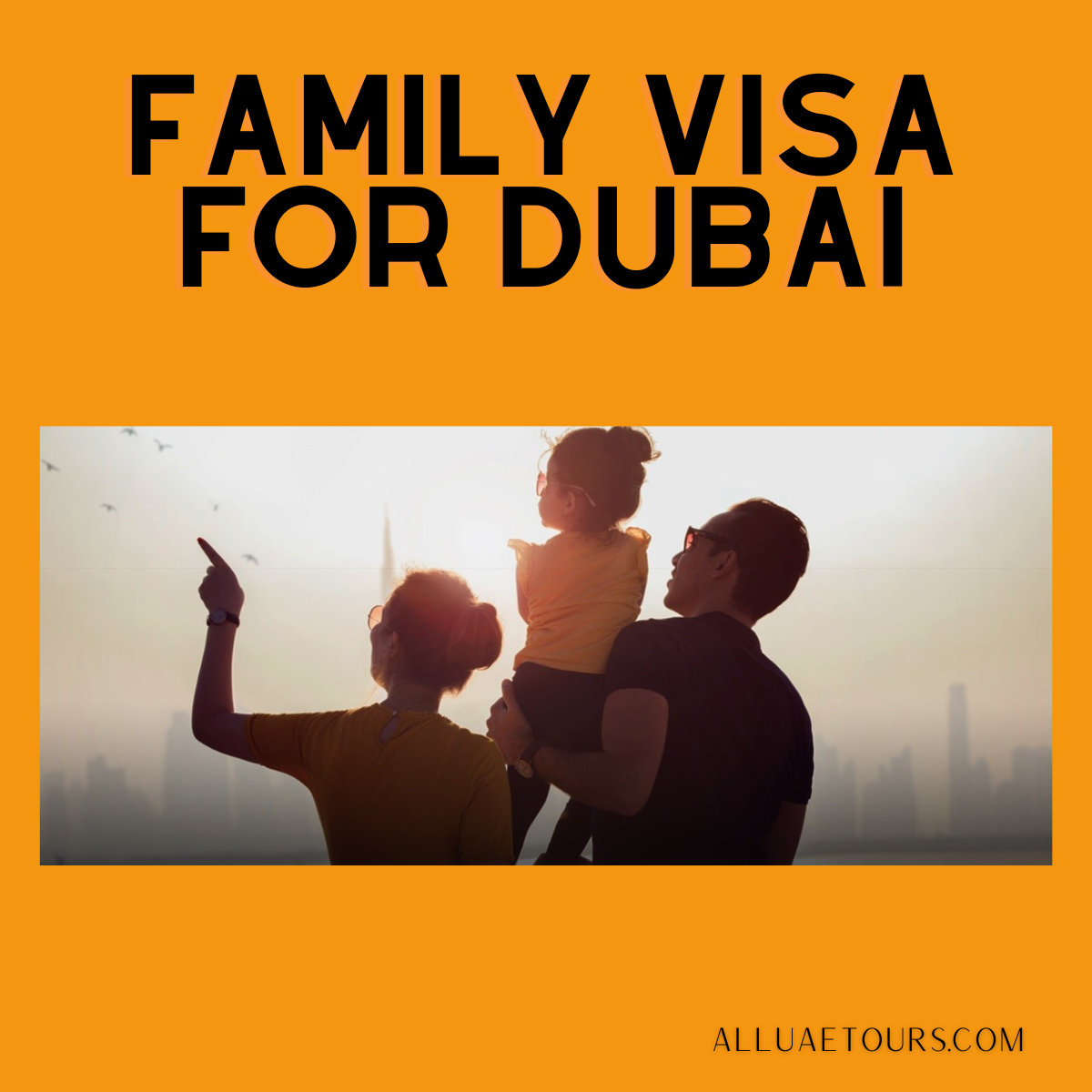 Family visa for Dubai