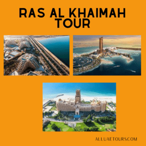 Ras Al Khaimah Tour