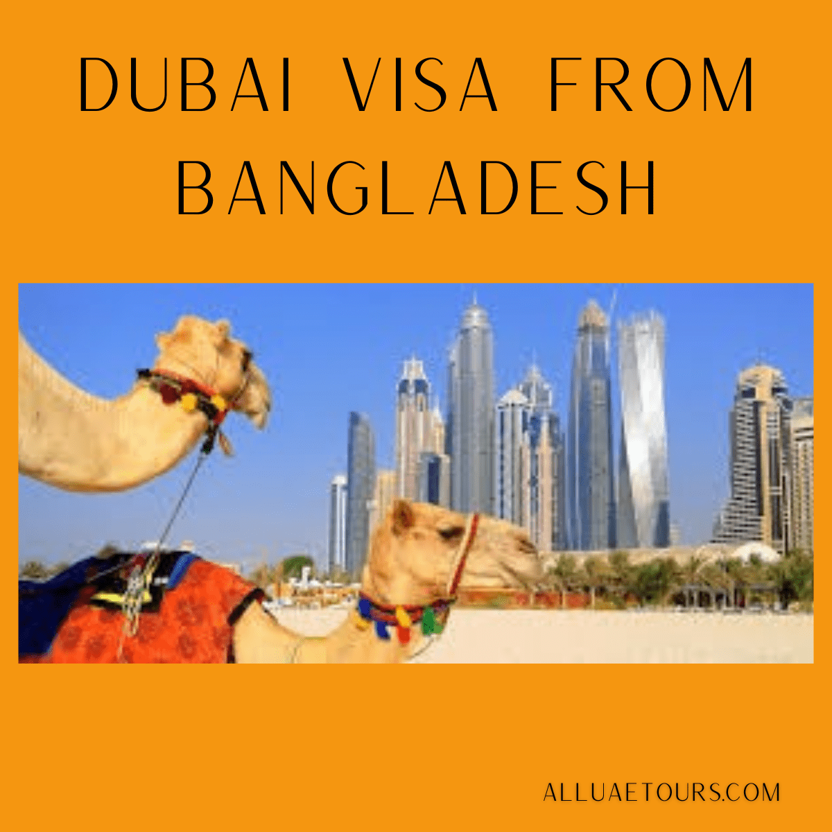 Dubai Visa From Bangladesh